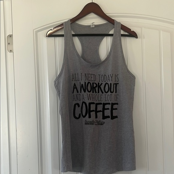 All I need is Workout and a whole lot of Coffee Tank Top XL - Picture 1 of 3